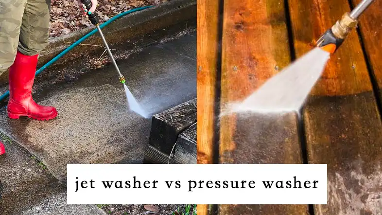 jet washer vs pressure washer