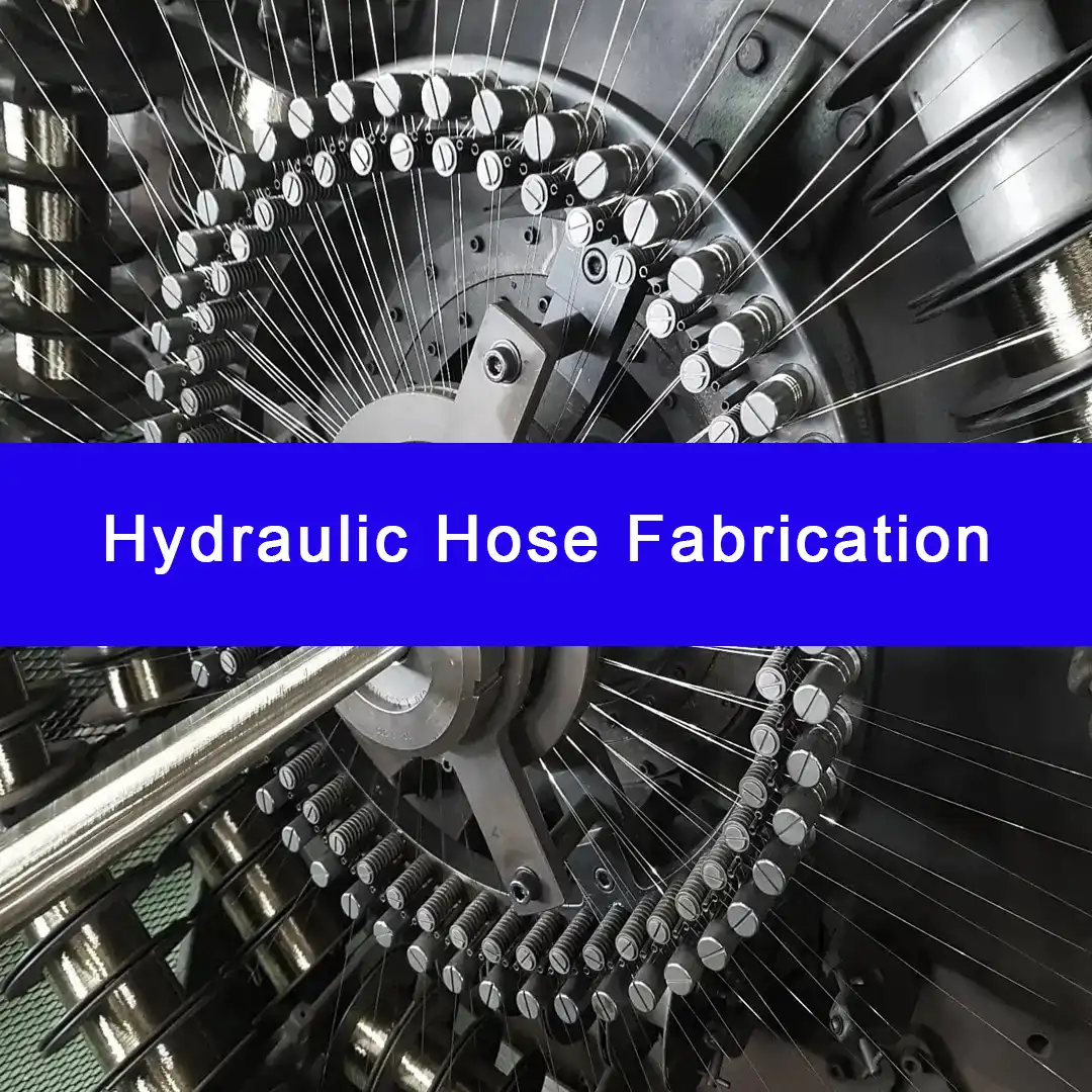 hydraulic hose fabrication